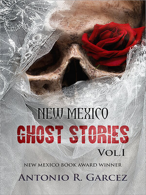 cover image of New Mexico Ghost Stories Volume I